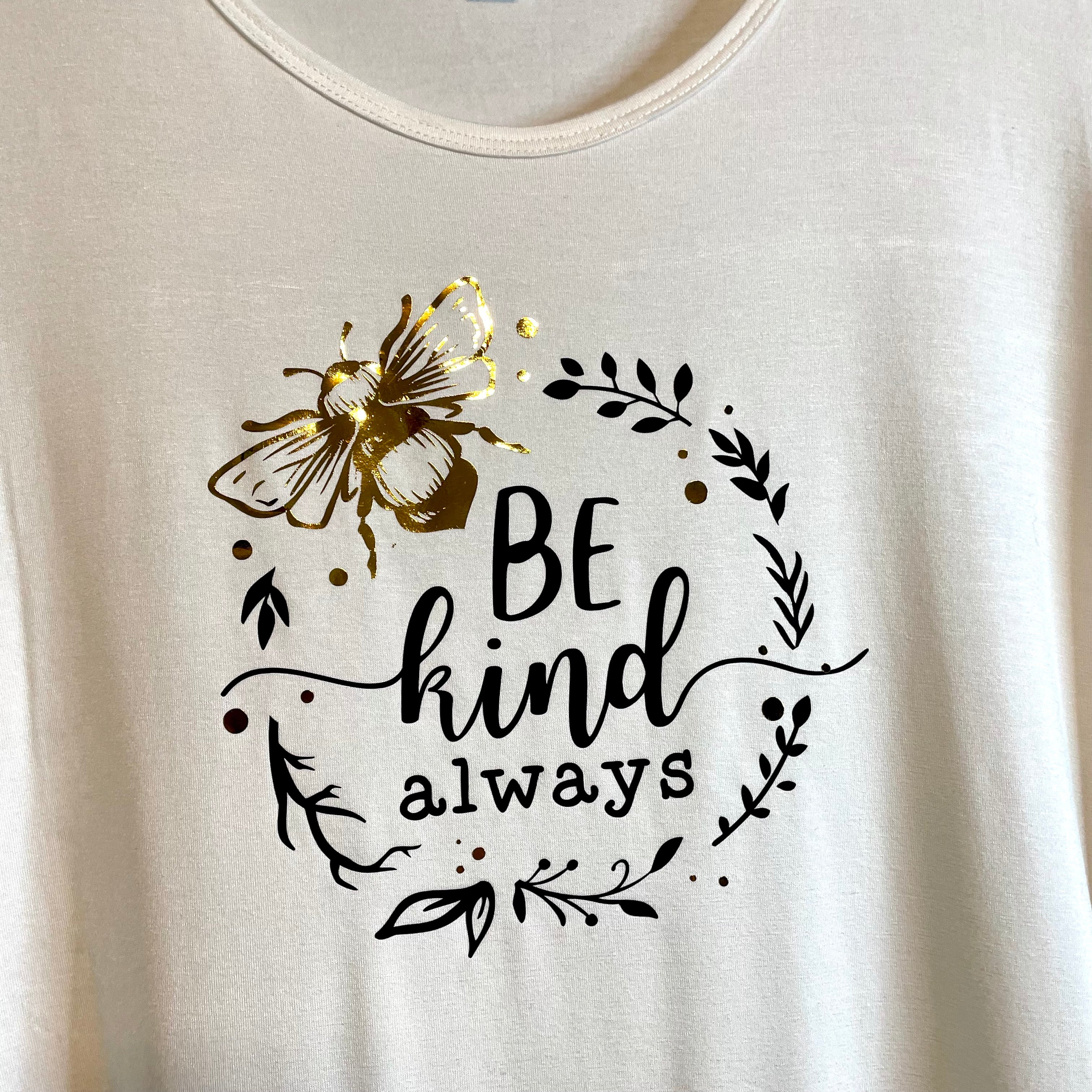 Bee Kind Always Tee