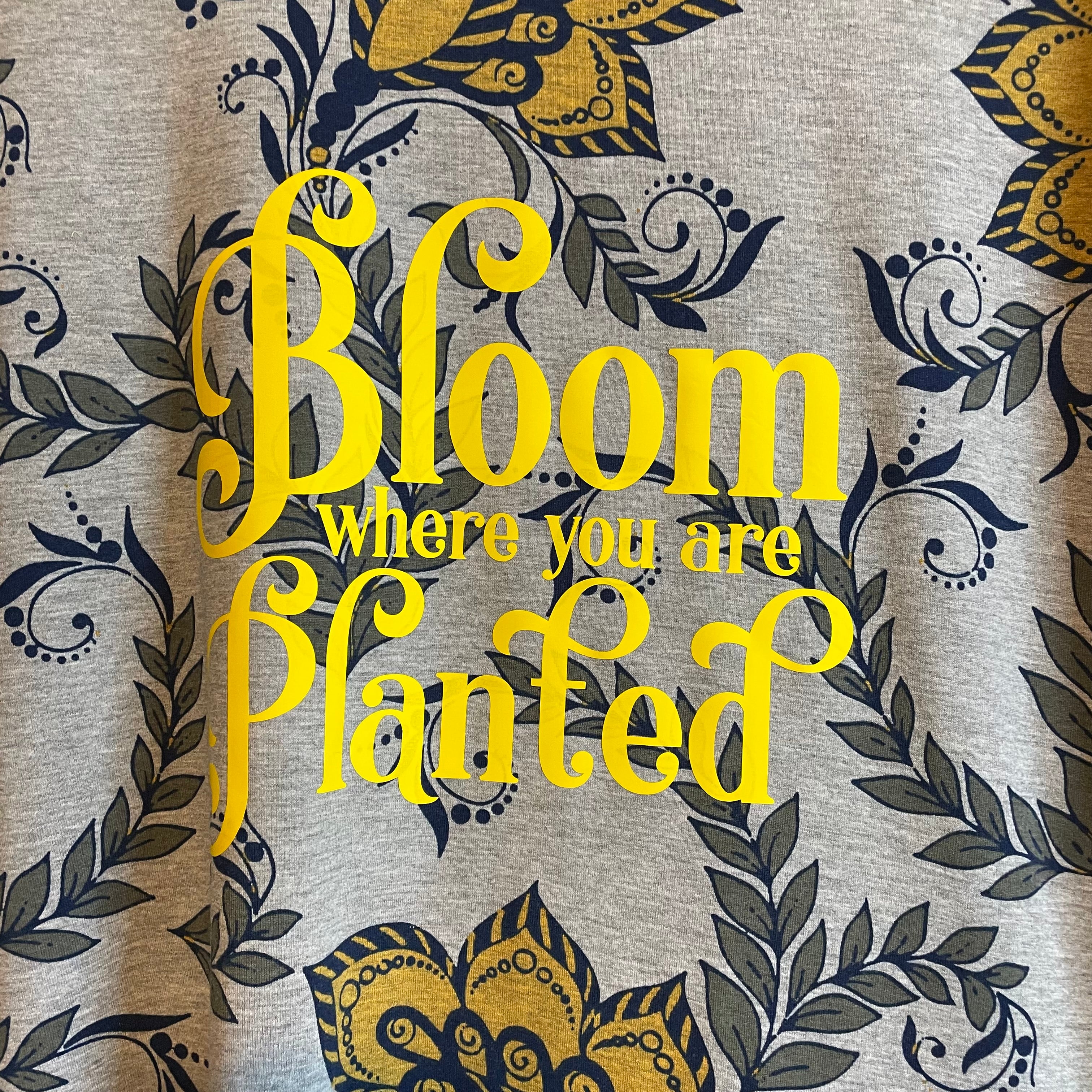 Bloom Where You Are Planted Night Shirt