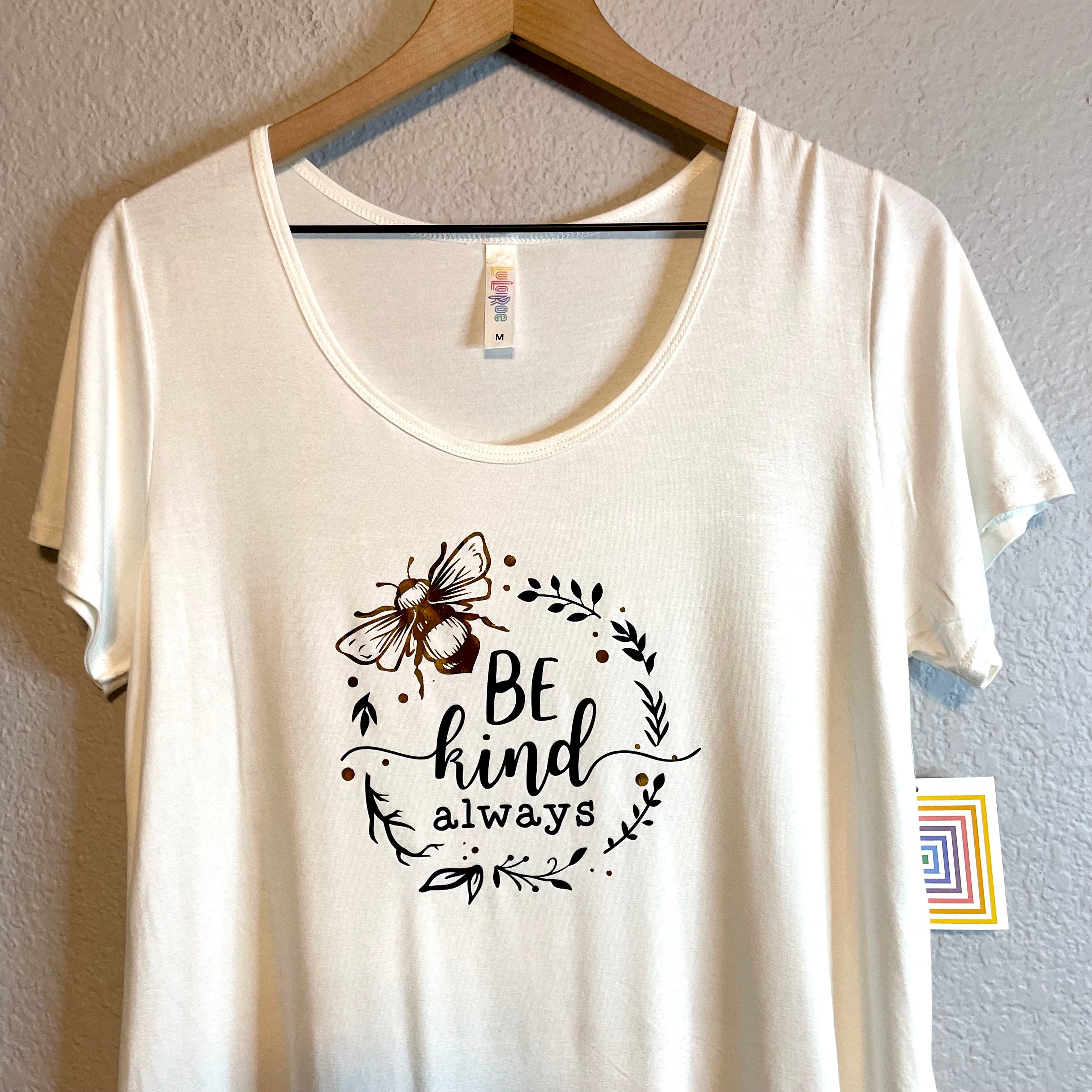 Bee Kind Always Tee