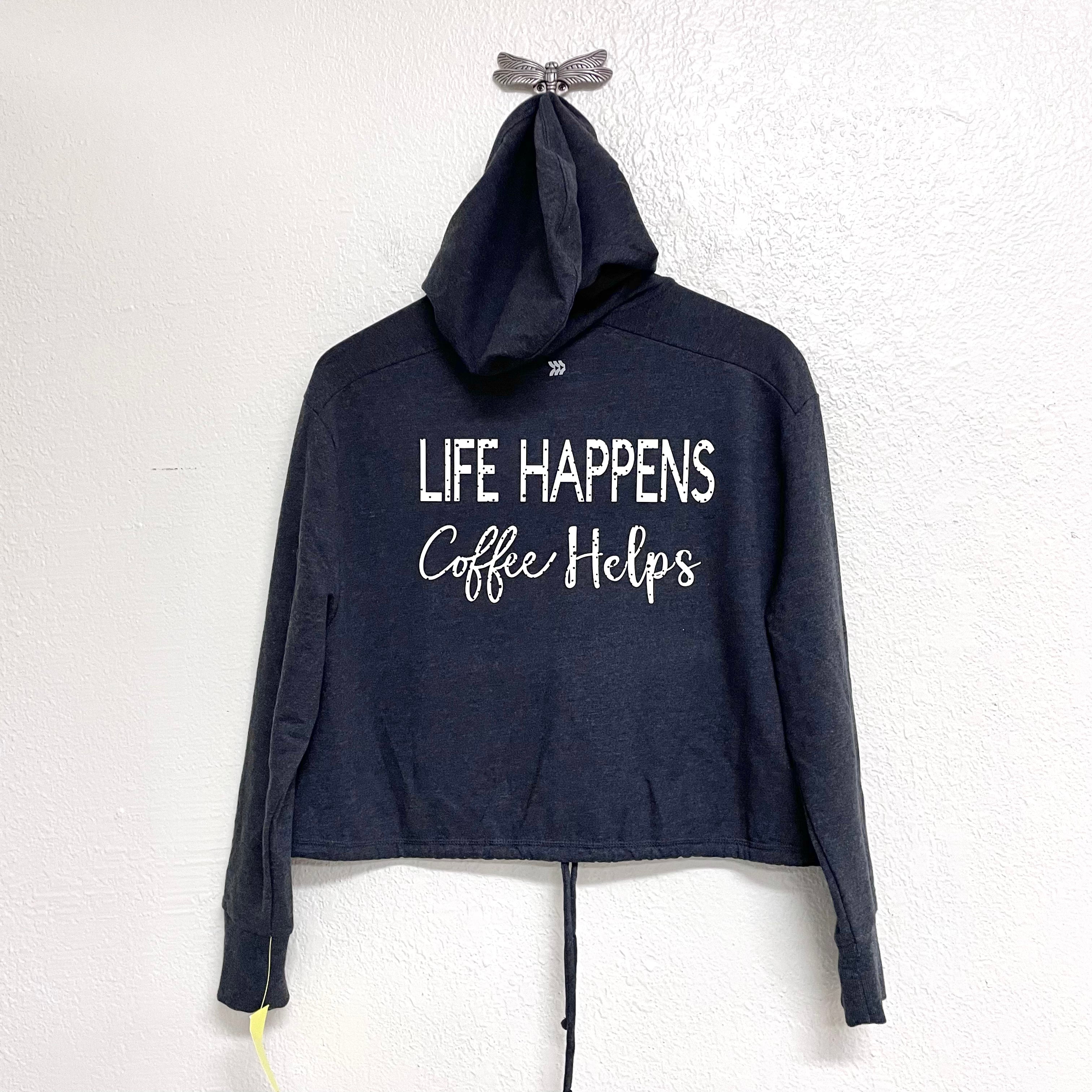 Life Happens Coffee Helps Jacket